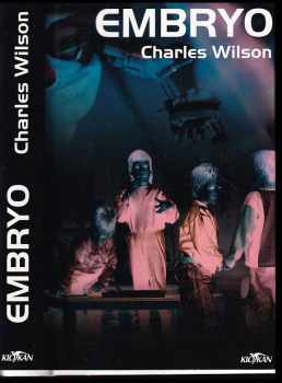 Charles Wilson: Embryo