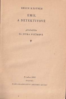 Erich Kastner: Emil a detektivové - BEZ OBÁLKY
