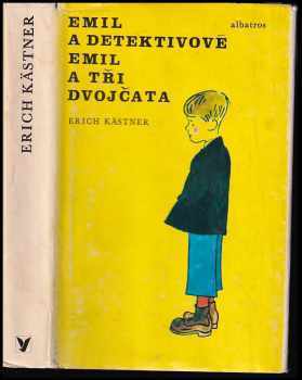 Emil a detektivové : Emil a tři dvojčata - Erich Kastner (1979, Albatros) - ID: 155267