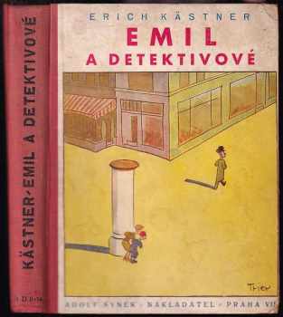 Erich Kastner: Emil a detektivové