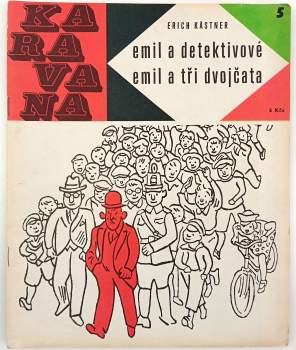 Emil a detektivové ; Emil a tři dvojčata