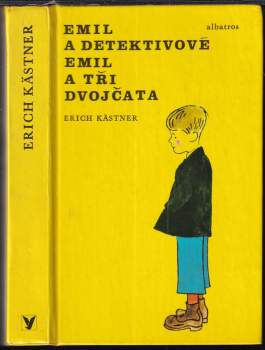 Erich Kastner: Emil a detektivové ; Emil a tři dvojčata