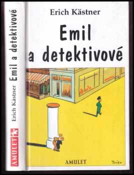 Emil a detektivové - Erich Kastner (1999, Amulet) - ID: 557512