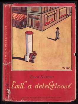 Emil a detektivové - Erich Kastner (1957, Státní nakladatelství dětské knihy) - ID: 255446