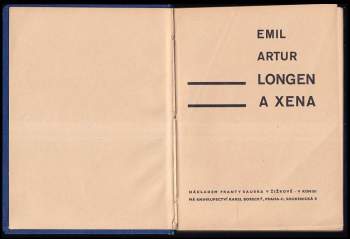 Franta Sauer: Emil Artur Longen a Xena