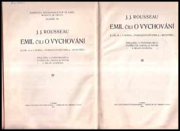 Jean-Jacques Rousseau: Emil čili o vychování I. svazek (1. - 3. kniha) + II. svazek (4. - 5. kniha) KOMPLET
