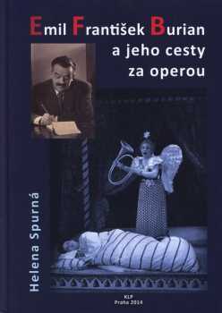 Emil František Burian a jeho cesty za operou