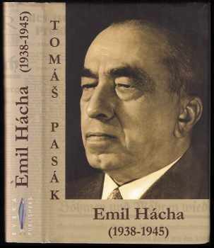 Tomáš Pasák: Emil Hácha