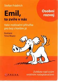Emil, to zvíře v nás