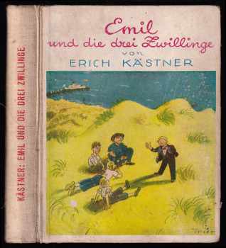 Erich Kastner: Emil und die drei Zwillinge - Die zweite Geschichte von Emil und die Detektive.