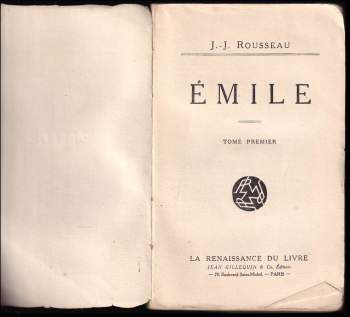 Jean-Jacques Rousseau: Émile, Tome Premier