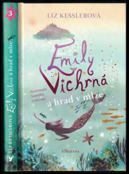 Emily Vichrná a hrad v mlze