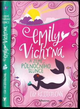 Liz Kessler: Emily Vichrná a země půlnočního slunce