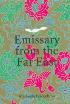 Emissary from the Far East