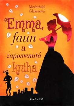 Emma, faun a zapomenutá kniha