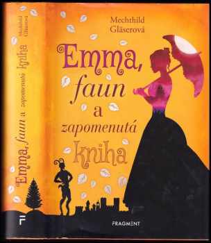Emma, faun a zapomenutá kniha