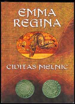 Emma Regina - Civitas Melnic