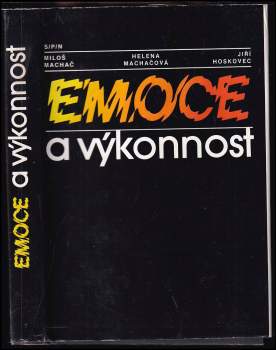 Jiří Hoskovec: Emoce a výkonnost