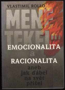 Emocionalita a racionalita, aneb, Jak ďábel na svět přišel - Vlastimil Rollo (1993, Sociologické nakladatelství) - ID: 807667