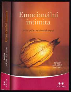 Emocionální intimita : jak se spojit s mocí vašich emocí