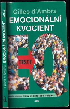 Gilles d' Ambra: Emocionální kvocient - testy