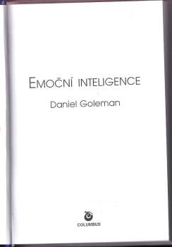 Daniel Goleman: Emoční inteligence