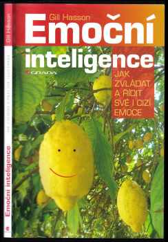 Gill Hasson: Emoční inteligence