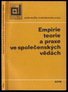 Empirie, teorie a praxe ve společenských vědách