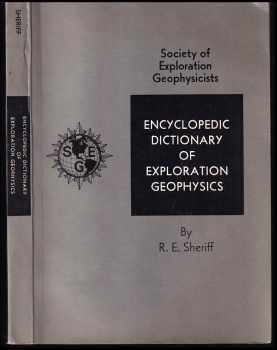 Encyclopedic dictionary of exploration geophysics