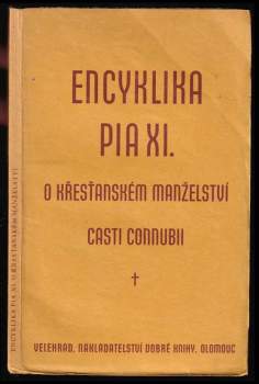 Encyklika Pia XI. o křesťanském manželství Casti connubii