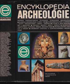 Encyklopédia archeológie - Bohuslav Novotný (1986, Obzor) - ID: 812464