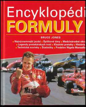 Encyklopedie formule 1 - Bruce Jones (2005, Ottovo nakladatelství) - ID: 775091