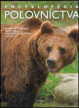 Encyklopédia poľovníctva - Jaroslav Červený (2004, Cesty) - ID: 1007971