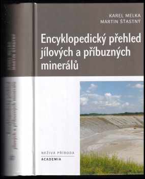 Karel Melka: Encyklopedický přehled jílových a příbuzných minerálů