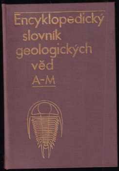 Josef Svoboda: Encyklopedický slovník geologických věd : Díl 1-2