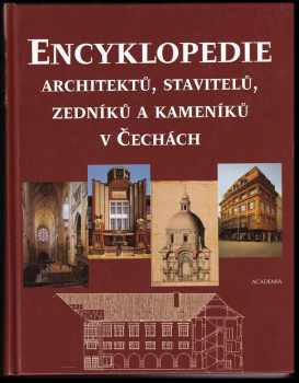 Encyklopedie architektů, stavitelů, zedníků a kameníků v Čechách