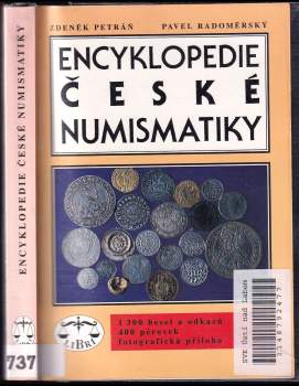Encyklopedie české numismatiky : 1 300 hesel a odkazů, 400 pérovek, fortografická příloha