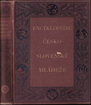 Encyklopedie československé mládeže pro školu a dům