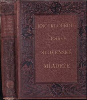 Encyklopedie československé mládeže pro školu a dům