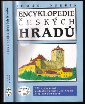 Tomáš Durdík: Encyklopedie českých hradů