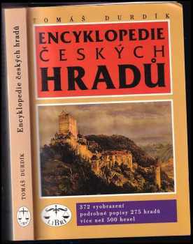 Tomáš Durdík: Encyklopedie českých hradů