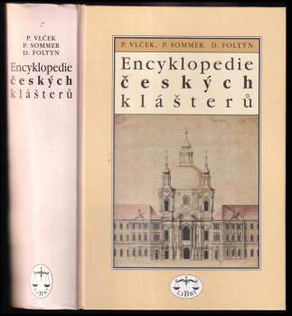 Pavel Vlček: Encyklopedie českých klášterů