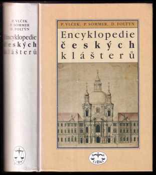 Pavel Vlček: Encyklopedie českých klášterů