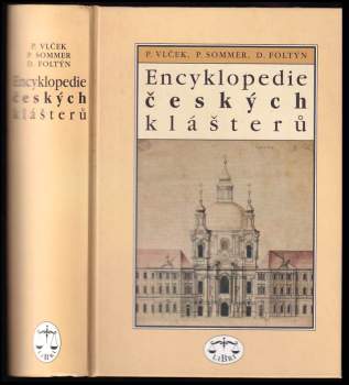 Pavel Vlček: Encyklopedie českých klášterů