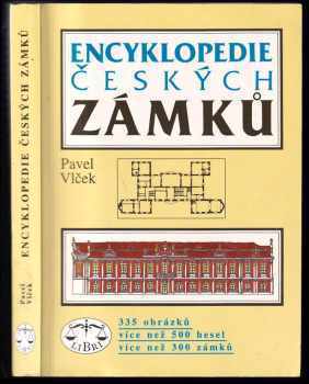 Pavel Vlček: Encyklopedie českých zámků