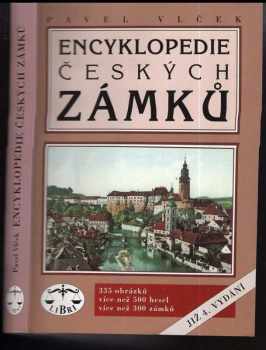 Encyklopedie českých zámků - Pavel Vlček (2000, Libri) - ID: 560887