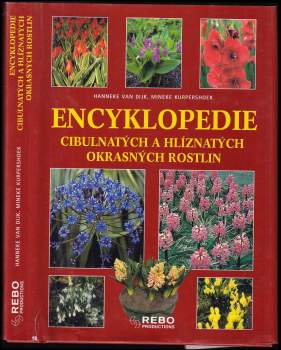 Hanneke van Dijk: Encyklopedie cibulnatých a hlíznatých rostlin
