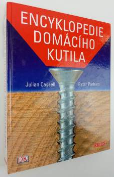 Peter Parham: Encyklopedie domácího kutila