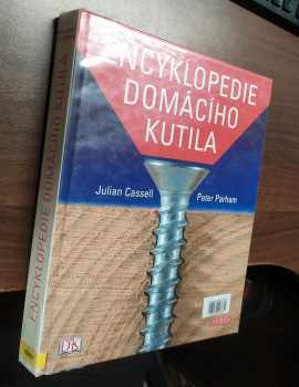 Julian Cassell: Encyklopedie domácího kutila