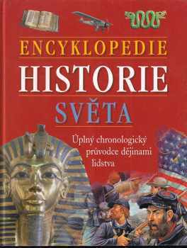 Encyklopedie historie světa (2001, Cesty) - ID: 564843